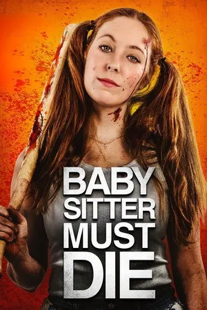 Bebek Bakıcısı Ölmeli-Babysitter Must Die