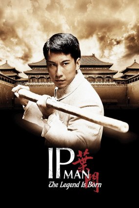 Ip Man: Efsane Doğuyor
