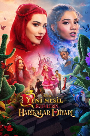 Yeni Nesil: Kötülerin Harikalar Diyarı-Descendants: Wicked Wonderland